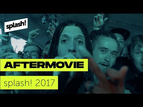 splash! Festival 2017 - Official Aftermovie