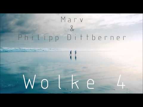 Philipp Dittberner &amp; Marv - Wolke 4 (Original Mix) |Out Now|