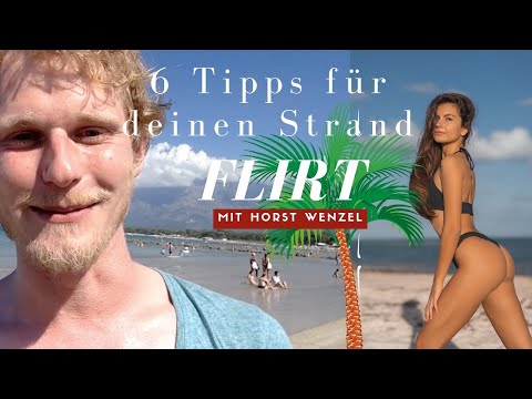 Flirt am Strand - 6 praktische Tipps