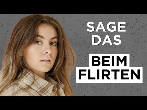 Was soll ich sagen beim Flirten? Gesprächsthemen mit Frauen