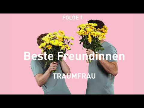 Beste Freundinnen - Traumfrau