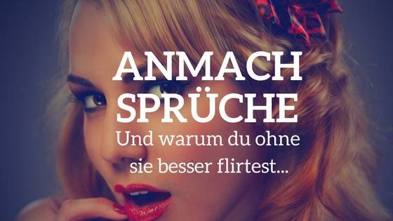 Flirtsprüche gesucht? 